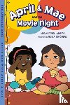 Lambert, Megan Dowd, Bohorquez, Gisela - April & Mae and the Movie Night