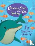 Loney, Andrea J., Chan, Irene - Chicken Soup for the Soul BABIES: Big Emotions (Bubble Up)