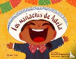 Vega, Denise, Medina, Erika - Los mariachis de Adela