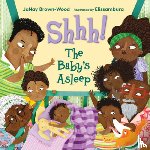 Brown-Wood, JaNay, Elissambura - Shhh! The Baby's Asleep