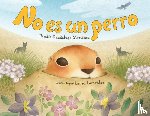 Martinez, Claudia Guadalupe, Gonzalez, Laura - No es un perro