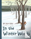 Kulot, Daniela - In the Winter Woods