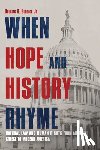 Burgess, Douglas - When Hope and History Rhyme