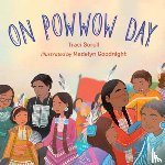 Sorell, Traci, Goodnight, Madelyn - On Powwow Day
