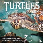 Ketchum, Liza, Martin, Jacqueline - Turtles Heading Home!