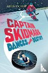 Irwin, Jennifer A. - Captain Skidmark Dances with Destiny