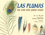Stewart, Melissa, Brannen, Sarah S. - Las plumas