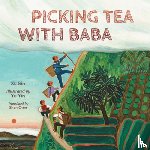 Bin, Xu - Picking Tea with Baba