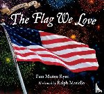 Ryan, Pam Munoz, Masiello, Ralph - The Flag We Love