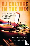  - DJ Culture in the Mix