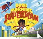 Dahl, Michael - Good Morning, Superman