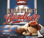Dahl, Michael - Goodnight Baseball