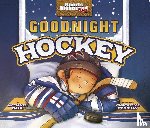 Dahl, Michael - Dahl, M: GOODNIGHT HOCKEY