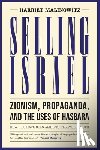 Malinowitz, Harriet - Selling Israel