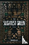 Mustafah, Sahar - The Slightest Green