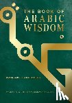 Mohammed Al-Amily, Hussain - The Book of Arabic Wisdom