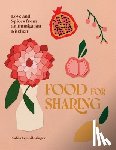 Ismail-Singer, Ashia - Food for Sharing: Love and Spices from an Immigrant Kitchen