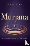 Karmi, Ghada - Murjana