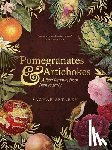 Setareh, Saghar - Pomegranates and Artichokes: A Food Journey from Iran to Italy