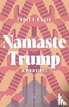 Khair, Tabish - Namaste Trump and Other Stories