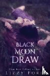Ford, Lizzy - Black Moon Draw