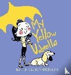 Robertson, Chris (European Institute of Oncology Milan) - My Yellow Umbrella