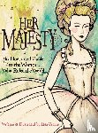 Graves, Lisa - Her Majesty
