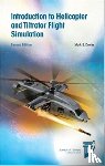Dreier, Mark E. - Introduction to Helicopter and Tiltrotor Flight Simulation