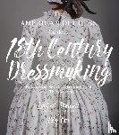 Stowell, Lauren, Cox, Abby - The American Duchess Guide to 18th Century Dressmaking