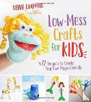 Chapman, Debbie - Low-Mess Crafts for Kids