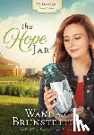 Brunstetter, Wanda E. - The Hope Jar: Volume 1