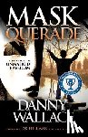 Wallace, Danny - Maskquerade