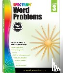 Spectrum - Word Problems, Grade 3: Volume 76