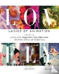 Bove, Lorelay, Chen, Mingjue Helen, Keane, Claire, Keene, Lisa - Lovely: Ladies of Animation