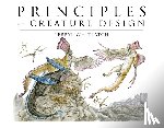 Whitlatch, Terryl - Principles of Creature Design: Creating Imaginary Animals