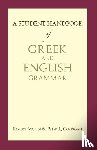 Mondi, Robert, Corrigan, Peter L. - A Student Handbook of Greek and English Grammar