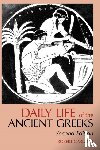 Garland, Robert - Daily Life of the Ancient Greeks