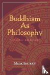 Siderits, Mark - Buddhism As Philosophy