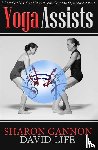 Gannon, Sharon, Life, David - Yoga Assists