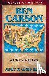 Benge, Janet - Ben Carson: A Chance at Life