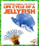 Kenney, Karen - Life Cycle of a Jellyfish