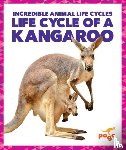 Kenney, Karen Latchana - Life Cycle of a Kangaroo