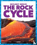 Pettiford, Rebecca - The Rock Cycle