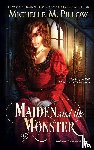 Pillow, Michelle M - Maiden and the Monster