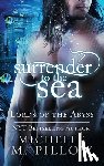 Pillow, Michelle M - Surrender to the Sea