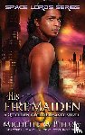Pillow, Michelle M - His Fire Maiden