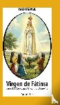 Pita, Laila - Novena De Virgen De Fátima para Que nos Ayude a Encontrar el Camino