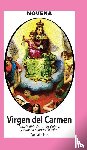 Pita, Laila - Novena De Virgen Del Carmen para Pedirle Consuelo, Calma y Valor en Asuntos Difíciles