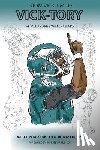 Kenneth N. Robinson, MS - From Vick-tim to Vick-tory