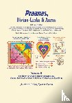 Datta, Ashok - Praanas, Divine-Links, & Auras Volume II